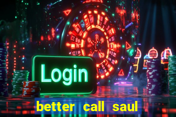 better call saul torrent dublado